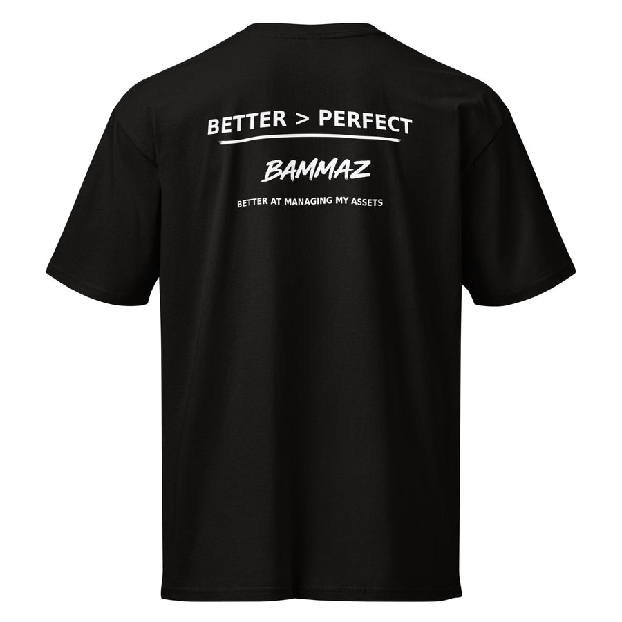BETTER > PERFECT — CORE TEE